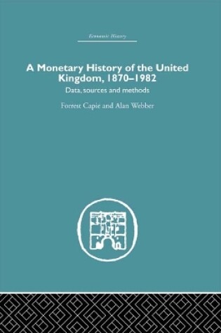 Cover of A Monetary History of the United Kingdom
