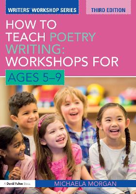 Cover of How to Teach Poetry Writing: Workshops for Ages 5-9