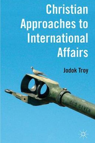Cover of Christian Approaches to International Affairs
