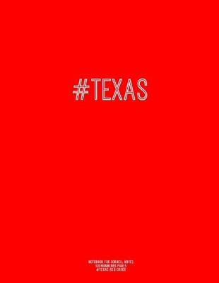 Book cover for Notebook for Cornell Notes, 120 Numbered Pages, #TEXAS, Red Cover