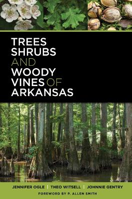 Book cover for Trees, Shrubs, and Woody Vines of Arkansas