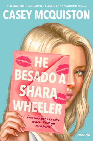 Book cover for He besado a Shara Wheeler / I Kissed Shara Wheeler