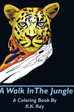 Cover of A Walk In The Jungle