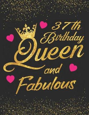 Book cover for 37th Birthday Queen and Fabulous