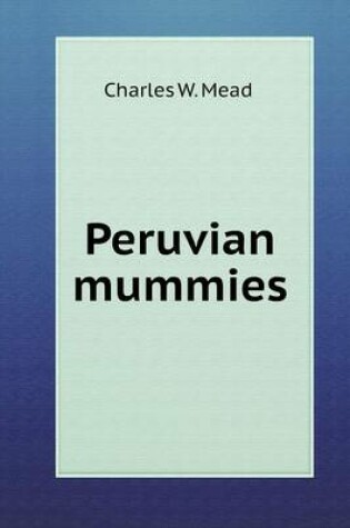 Cover of Peruvian mummies