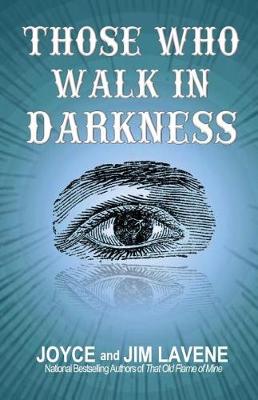 Book cover for Those Who Walk In Darkness