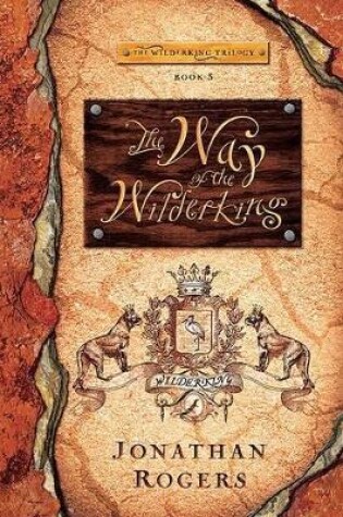 Cover of Way Of The Wilderking, The