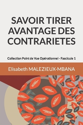 Book cover for Savoir Tirer Avantage Des Contrarietes