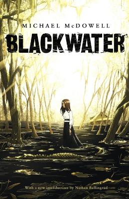 Blackwater by Michael McDowell