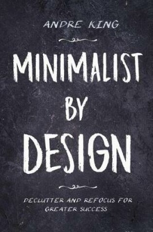 Cover of Minimalist by Design