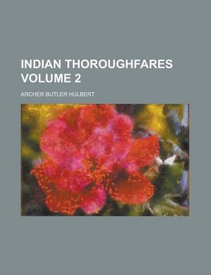 Book cover for Indian Thoroughfares (Volume 2)