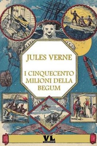 Cover of I Cinquecento Milioni Della Begum