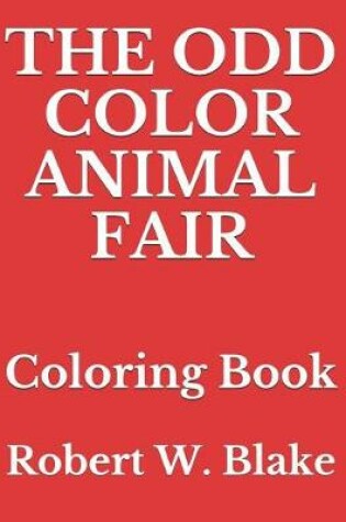 Cover of The Odd Color Animal Fair