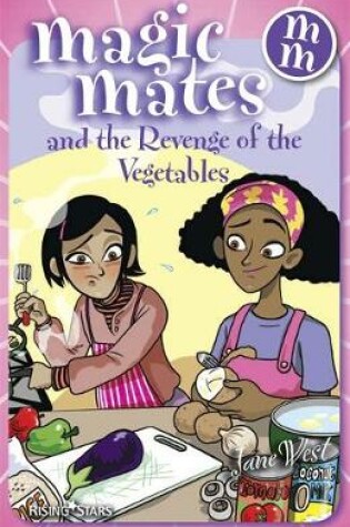 Cover of Magic Mates and the Revenge of the Vegetables