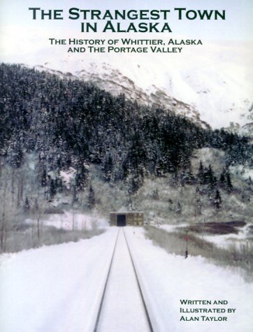 Book cover for The Strangest Town in Alaska