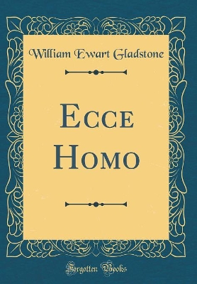 Book cover for Ecce Homo (Classic Reprint)