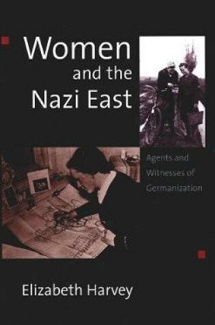 Cover of Women and the Nazi East