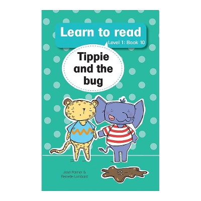 Cover of Learn to read (Level 1 Book 10): Tippie and the bug