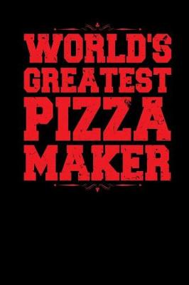 Book cover for World's Greatest Pizza Maker