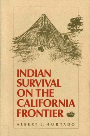 Cover of Indian Survival on the California Frontier