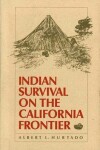 Book cover for Indian Survival on the California Frontier