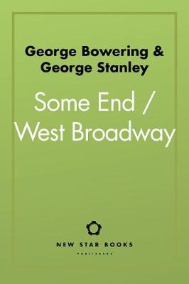 Book cover for Some End / West Broadway