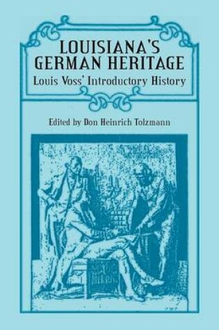 Cover of Louisiana's German Heritage