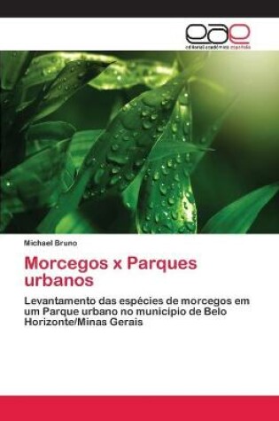 Cover of Morcegos x Parques urbanos