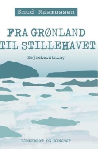 Cover of Fra Gr�nland til Stillehavet