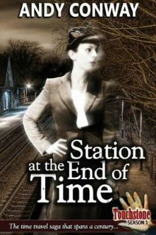 Cover of Touchstone (4. Station at the End of Time)