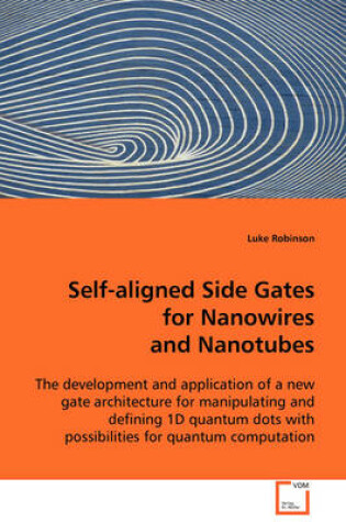 Cover of Self-aligned Side Gates for Nanowires and Nanotubes