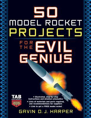 Book cover for 50 Model Rocket Projects for the Evil Genius