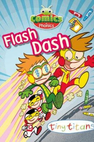 Cover of T292A Comics for Phonics Flash Dash Blue B Set 14