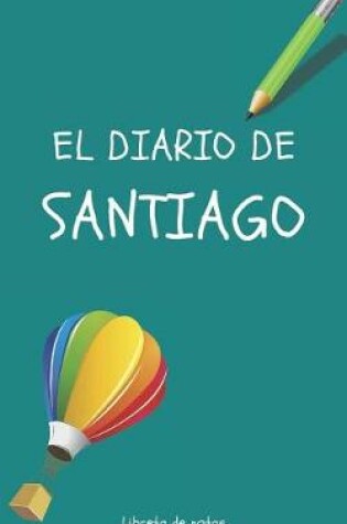 Cover of El Diario de Santiago Libreta de Notas