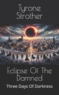 Book cover for Eclipse Of The Damned