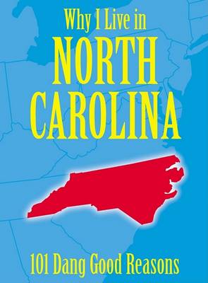 Book cover for Why I Live in North Carolina
