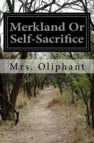 Cover of Merkland Or Self-Sacrifice