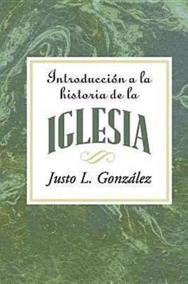 Book cover for Introduccion a la Historia de la Iglesia Aeth