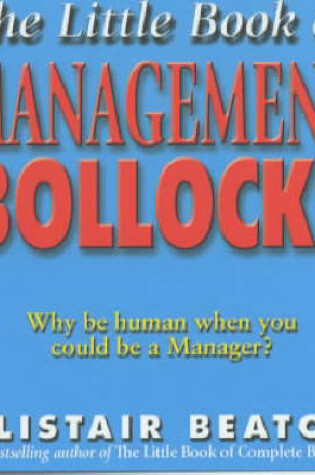 Cover of The Little Book Of Management Bollocks