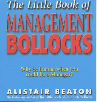 Book cover for The Little Book Of Management Bollocks