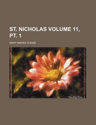 Book cover for St. Nicholas Volume 11, PT. 1