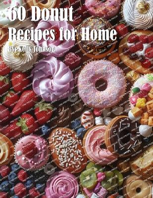 Book cover for 60 Donut Recipes for Home