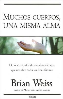 Book cover for Muchos Cuerpos, una Misma Alma