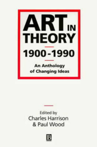Cover of Art in Theory, 1900-90