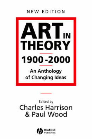 Art in Theory 1900 - 2000