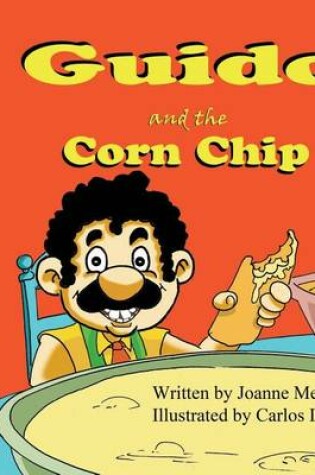 Cover of Guido and the Corn Chip