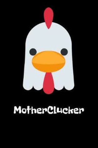 Cover of Motherclucker