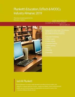 Book cover for Plunkett's Education, EdTech & MOOCs Industry Almanac 2019