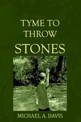 Cover of Tyme to Throw Stones