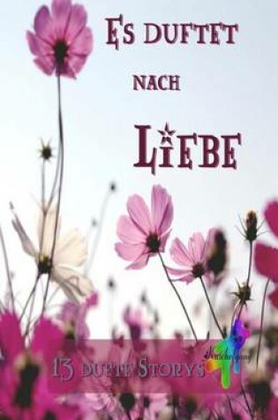 Cover of Es Duftet Nach Liebe